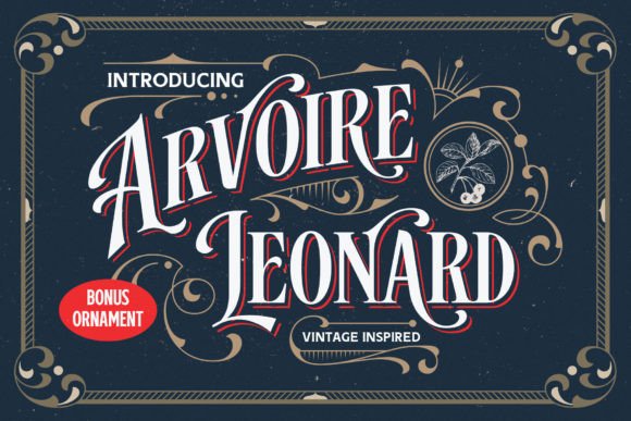 Arvoire Leonard: A Modern Vintage Font for Timeless Design