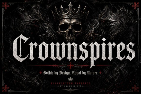Crownspires: Command Attention with This Gothic Display Font