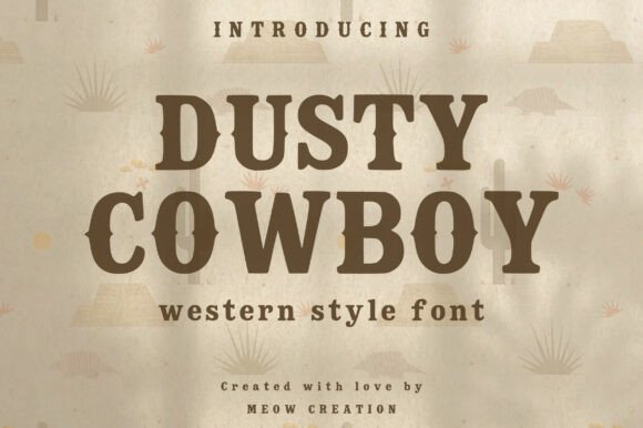 Dusty Cowboy: A Rugged Typeface for Authentic Western Projects