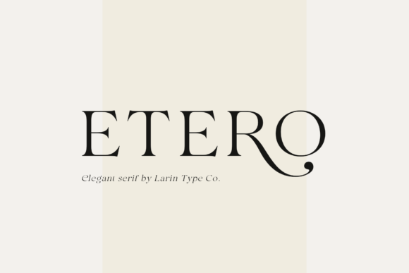 Etero: A Serif Font for Elegant and Dynamic Design