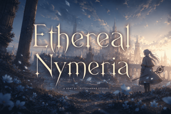 Ethereal Nymeria: When Typography Feels Like Magic