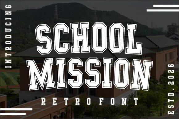 School Mission: The Varsity Typeface for Powerful Branding