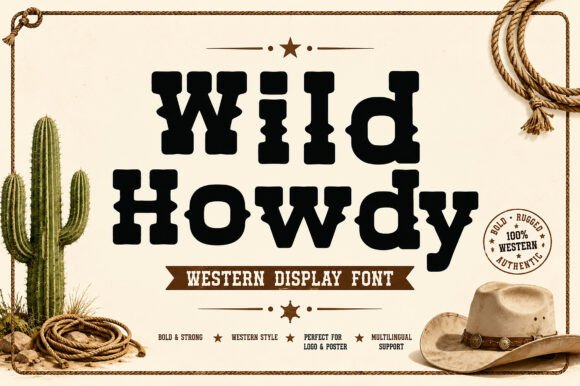 Wild Howdy: A Rugged Western Display Font